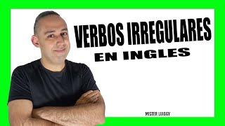 VERBOS IRREGULARES EN INGLÉS - Mejora tu inglés con Mister Luiggy