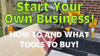 Starting a  Handyman/Contracting Business?  Steps to take and tools to get!