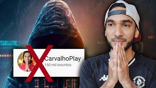 Meu canal CarvalhoPlay foi hackeado