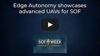 Edge Autonomy showcases advanced UAVs for SOF