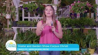 Coastal Living at the Home & Garden Show Corpus Christi