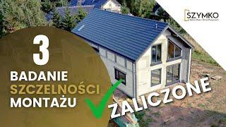 Badanie szczelności montażu po raz 3 ZALICZONE!