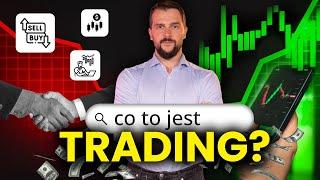 Co to jest trading? #1 Najlepszy kurs tradingu i spekulacji dla początkujących