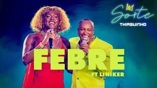 Thiaguinho e Liniker - Febre (Clipe Oficial)