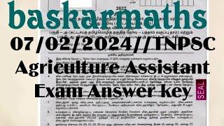 07/02/2024//TNPSC Agriculture Assistant Exam Answer key//@baskarmaths