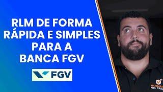 RLM de Forma Rápida e Simples para a Banca FGV.