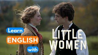 Learn English with LITTLE WOMEN!