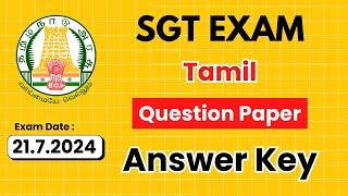 SGT Exam 2024 | Answer Key | Tamil | Exam Date : 21.7.2024 | Question Paper Explanation | PDF