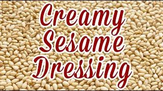 Creamy sesame dressing recipe - just like the one you had at Japanese restaurant and loved !