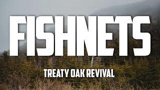 Treaty Oak Revival - Fishnets (Lyrics)