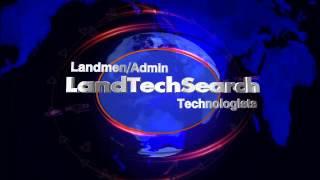 LandTech Search for Landmen, Land Administrators and Technologists