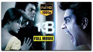 13 B Movie | R.Madhavan And Neetu Chandra Telugu Full Length Thriller/Drama Movie  | Cine Max