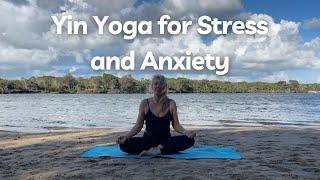 Yin Yoga for Stress and Anxiety