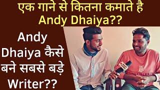 Andy Dhaiya एक गाने से कितने पैसे कमाते हैं?Andy Dhaiya का धमाकेदार Interview|Andy Dhiya Rohit Lamba