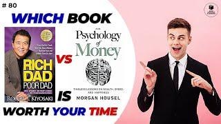 Rich Dad Poor Dad vs The Psychology of Money: Which Finance Book Should You Read l Book Comparison