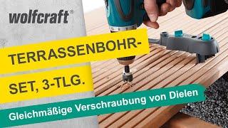 Terrassenbohr-Set: Für gleichmäßige Verschraubung von Terrassendielen | wolfcraft