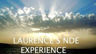 Dr. Laurence's NDE Experience | Giovanna Iaquinta