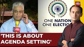India Today's Rajdeep Sardesai Opines On Modi Government's One Nation, One Poll Move