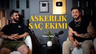 Joining the U.S. Military, Hair Transplant Journey | Serbes Talks with Gökhan Öner