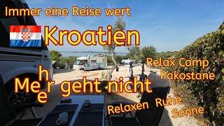 Immer eine Reise wert...Kroatien, ️Meer geht nicht Relax Camp in Pakostane     #Vlog37/24