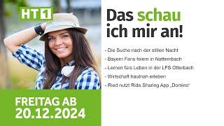 HT1 ab  20.12.2024 | Stille Nacht | Bayern Fans | LFS Otterbach | Schule & Wirtschaft | Ride.Sharing