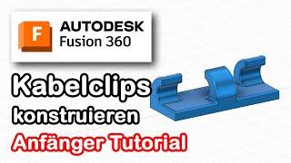 Fusion 360 [deutsch] - Kabelclips