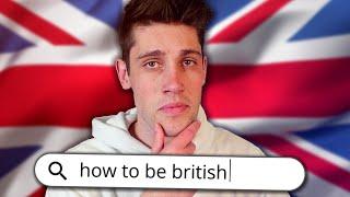 Learning How To Be British