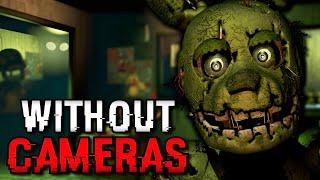 Is It POSSIBLE to Beat Five Nights at Freddy's 3 WITHOUT Cameras?