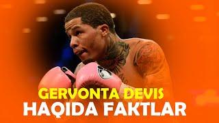 GERVONTA DEVIS HAQIDA FAKTLAR