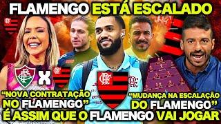 FLAMENGO ESTÁ ESCALADO ! "É ASSIM QUE O FLAMENGO VAI JOGAR !" FLUMINENSE X FLAMENGO | FINAL