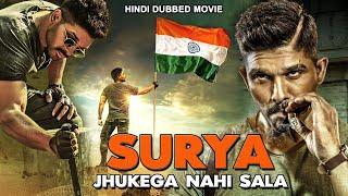 ALLU ARJUN South Dubbed Hindi Movie | SURYA Jhukega Nahin Saala | Superhit Action Movie