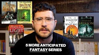 5 more anticipated FANTASY books series