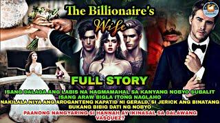 FULL STORY | THE BILLIONAIRE'S WIFE | HANNAH & JERICK LOVE SHORT STORY | Ashlon Tv