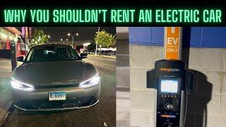 WHY YOU SHOULDN'T RENT AN ELECTRIC CAR