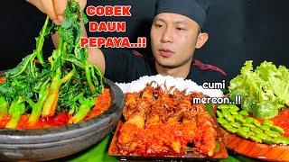 COBEK DAUN PEPAYA, CUMI MERCON, PETAI, TERONG, SELADA