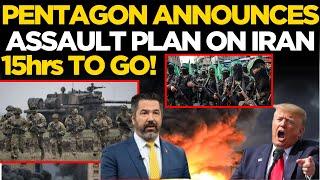 LIVE: PENTAGON ANNOUNCES ASSAULT PLAN ON IRAN ! US Latest News Live | Trump Latest News Live