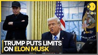 Trump Puts New Limits On Elon Musk's Authority Amid DOGE Backlash | WION | World News