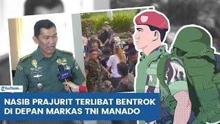 SOAL PENGANIAYAAN PENGIRING JENAZAH DI MANADO, NASIB PRAJURIT TERLIBAT BENRTOK DI DEPAN MARKAS TNI
