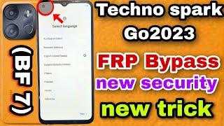 Tecno Spark Go 2023 FRP Bypass new 2025 | New Trick | Tecno (BF7) Google Account Bypass Without Pc