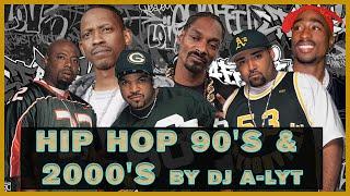 HIP HOP 90'S & 2000'S BY DJ A-LYT | OLD SCHOOL 90'S HIP HOP | WEST COAST HIP HOP