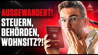 Auswandern aus Deutschland: Meine INSIDER-TIPPS zu Steuern, Behörden & die größten Fehler! 