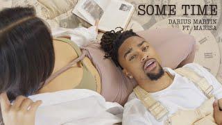 Darius Martin ft. Marisa- "Some Time" (Official Music Video)