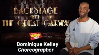 Breaking Down 'The Great Gatsby' Choreography With Dominique Kelley