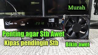 Kipas pendingin Set Top Box Digital dan android.Murah tapi besar manfaatnya asli jadi dingin Stb nya