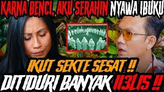 HAMPIR M4TI KARNA IKUT SEKTE PEMUJA S3T4N‼️365 I13LIS DI DALAM TUBUHKU⁉️ -Lea Tikoalu (Curhat Bang)