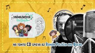 Boľko - Daj mi ruku a poď! | "Ochutnávka" CD Vnímajkovia - Veselý svet