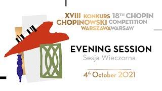 The 18th International Fryderyk Chopin Piano Competition (first round), session 2, 4.10.2021