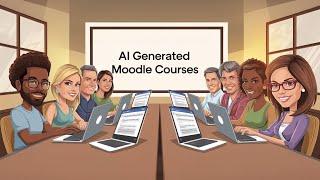 Ai Generated Moodle Courses: Week 2