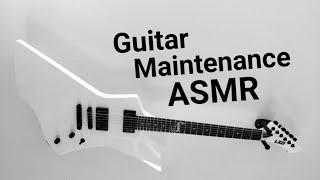 Guitar Maintenance ASMR (ENG, tapping, cleaning, metallic sounds..)