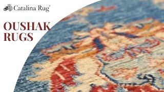 Introducing Oushak Rugs